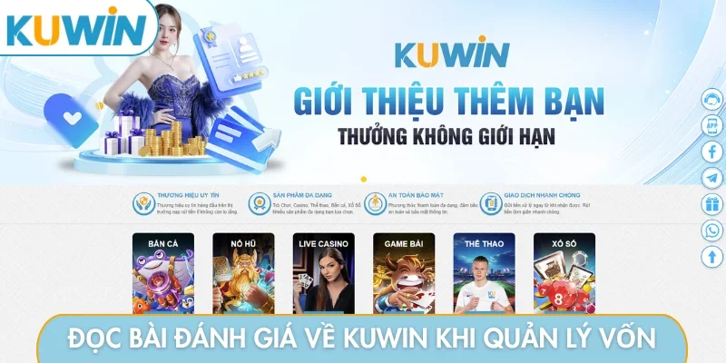 Đọc bài đánh giá về KUWIN khi quản lý vốn